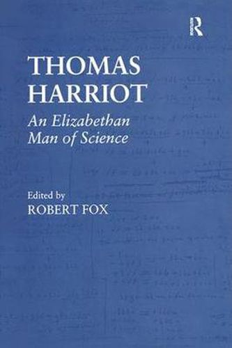 Cover image for Thomas Harriot: An Elizabethan Man of Science