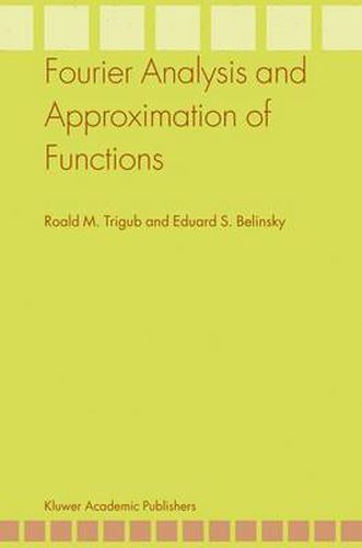 Cover image for Fourier Analysis and Approximation of Functions