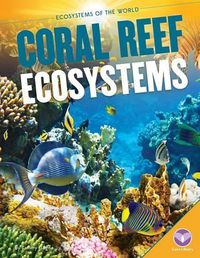Cover image for Coral Reef Ecosystems