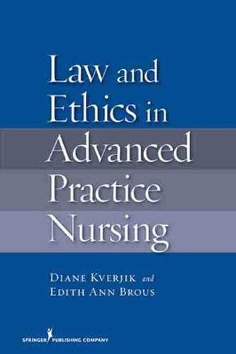 Cover image for Law and Ethics for Advanced Practice Nursing