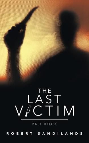 Cover image for The Last Victim: 2Nd Book