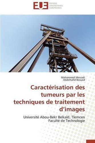 Cover image for Caract risation Des Tumeurs Par Les Techniques de Traitement D Images