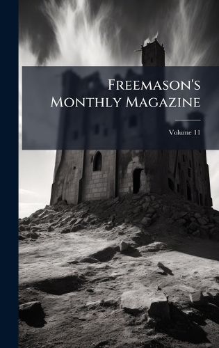 Cover image for Freemason's Monthly Magazine
