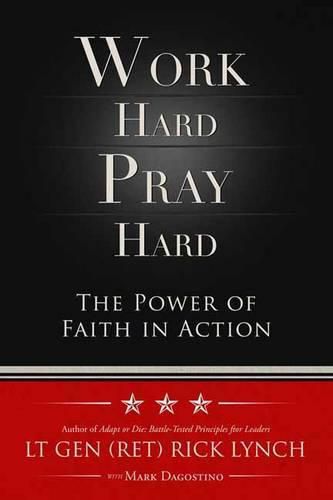 Work Hard, Pray Hard: The Power of Faith in Action