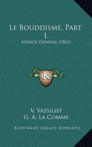 Cover image for Le Bouddisme, Part 1: Apercu General (1863)