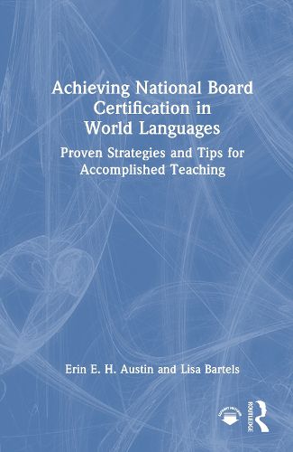 Cover image for Achieving National Board Certification in World Languages