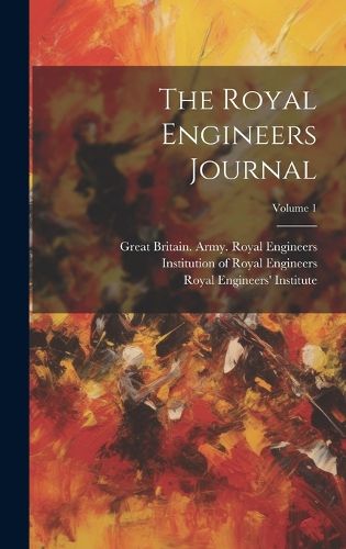 Cover image for The Royal Engineers Journal; Volume 1