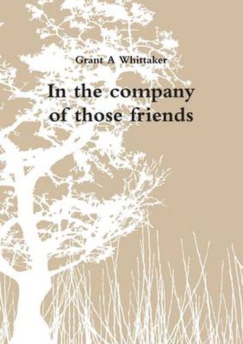 Cover image for In the Company of Those Friends