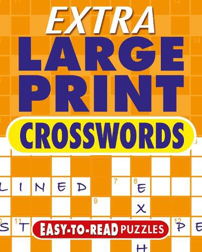 Cover image for Extra Large Print Crosswords: Easy to Read Puzzles
