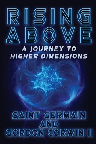 Cover image for RISING ABOVE A Journey To Higher Dimensions