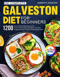 Cover image for The Complete Galveston Diet For Beginners