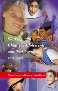 Cover image for Working with Children, Adolescents, and Their Families, Third Edition