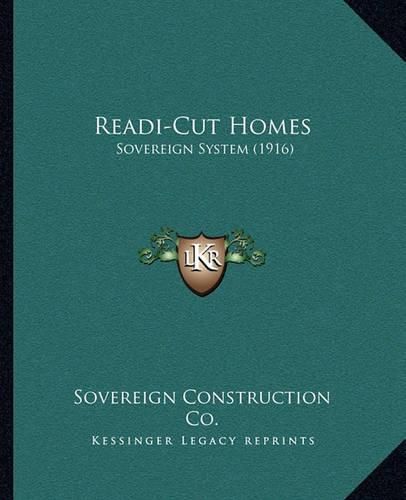 Cover image for Readi-Cut Homes: Sovereign System (1916)