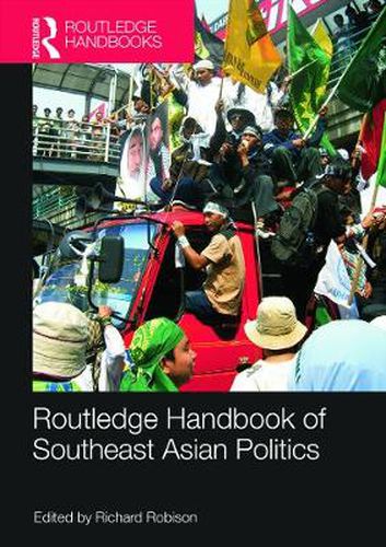 Cover image for Routledge Handbook of Southeast Asian Politics