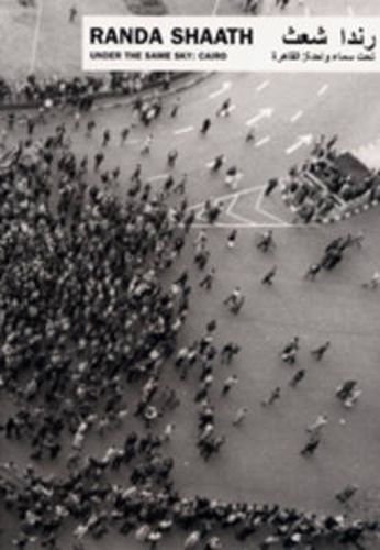 Cover image for Randa Shaath: Under the Sme Sky: Cairo