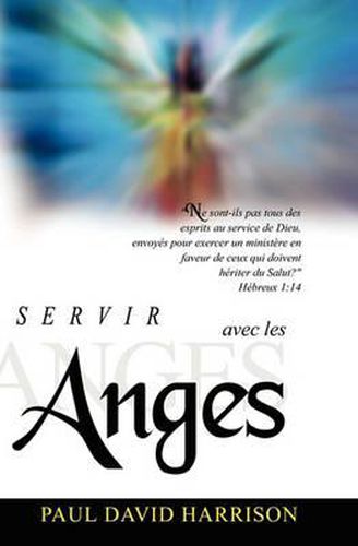 Cover image for Servir Avec Les Anges