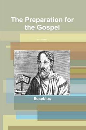 The Preparation for the Gospel