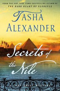 Cover image for Secrets of the Nile: A Lady Emily Mystery