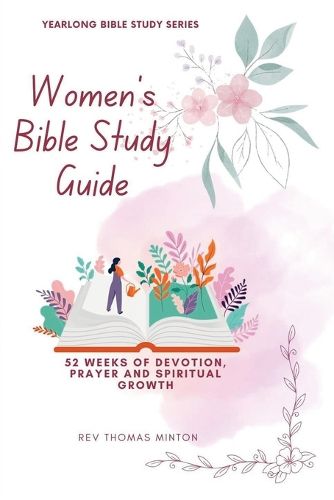 Cover image for A Yearlong Women's Bible Study Guide