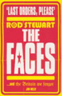 Cover image for Last Orders Please: Rod Stewart, the  Faces  and the Britain We Forgot