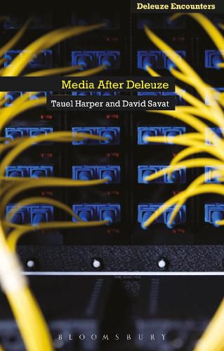 Cover image for Media After Deleuze