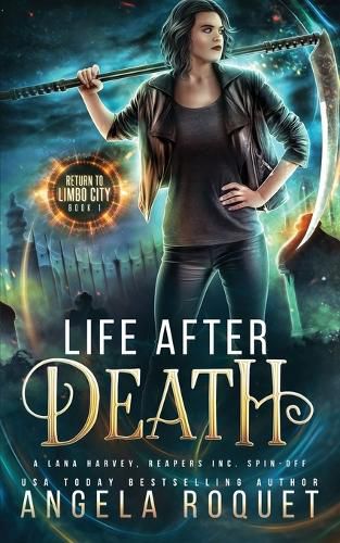 Cover image for Life After Death: A Lana Harvey, Reapers Inc. Spin-Off