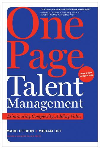 Cover image for One Page Talent Management, with a New Introduction: Eliminating Complexity, Adding Value