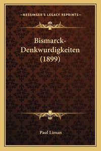 Cover image for Bismarck-Denkwurdigkeiten (1899)