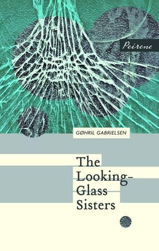 Cover image for The Looking-Glass Sisters