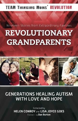 Cover image for Revolutionary Grandparents: Generations Healing Autism with Love and Hope