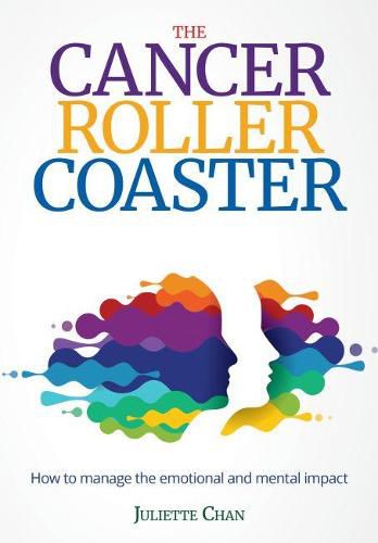 Cover image for The Cancer Roller Coaster: How to manage the emotional and mental impact