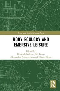 Cover image for Body Ecology and Emersive Leisure