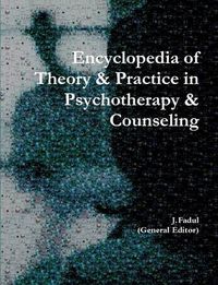 Cover image for Encyclopedia of Theory & Practice in Psychotherapy & Counseling