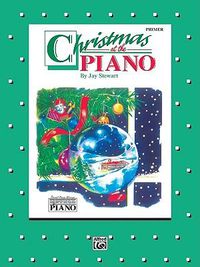 Cover image for Christmas at the Piano Primer: David Carr Glover Method for Piano