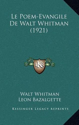 Le Poem-Evangile de Walt Whitman (1921)