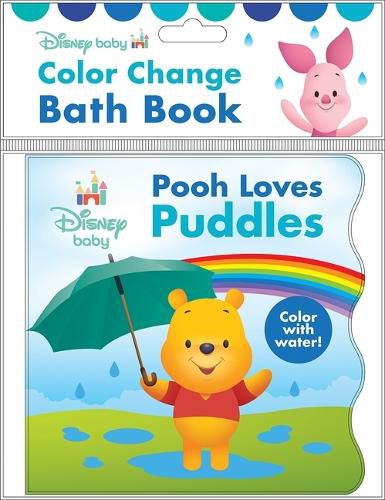 Disney Baby: Pooh Loves Puddles Color Change Bath Book