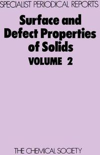 Cover image for Surface and Defect Properties of Solids: Volume 2