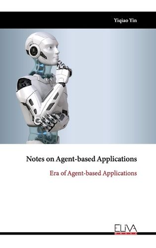 Cover image for Notes on Agent-based Applications