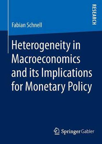 Cover image for Heterogeneity in Macroeconomics and its Implications for Monetary Policy