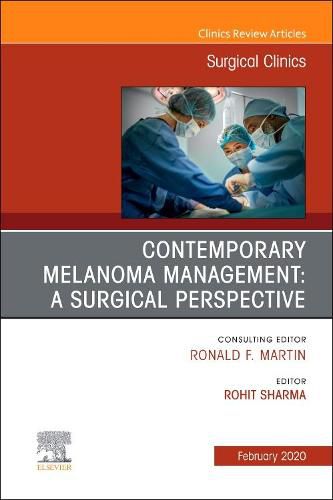 Cover image for Melanoma, An Issue of Surgical Clinics