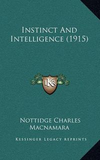 Cover image for Instinct and Intelligence (1915)