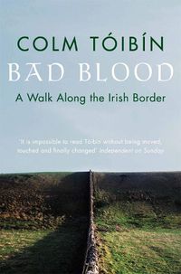 Cover image for Bad Blood: A Walk Along the Irish Border