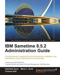 Cover image for IBM Sametime 8.5.2 Administration Guide