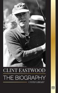 Cover image for Clint Eastwood