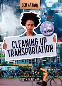 Cover image for Cleaning Up Transportation: It's Time to Take Eco Action!