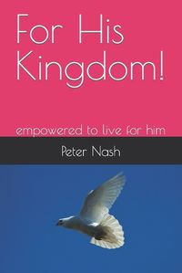 Cover image for For His Kingdom!