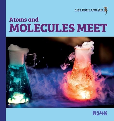 Cover image for Atoms and Molecules Meet (hardcover)