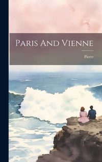 Cover image for Paris And Vienne