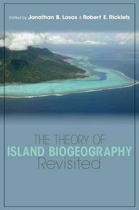 Cover image for The Theory of Island Biogeography Revisited