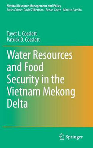 Water Resources and Food Security in the Vietnam Mekong Delta